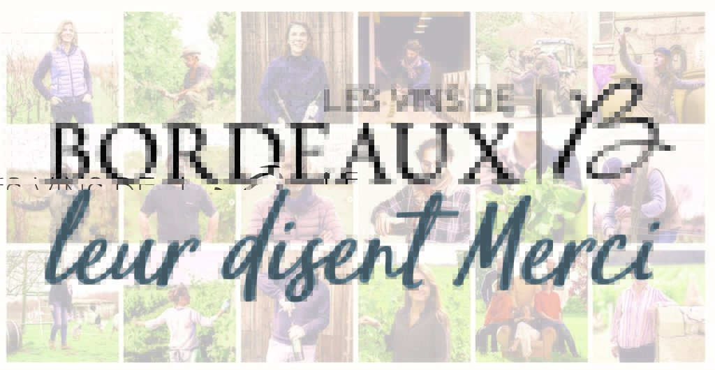 Bordeaux wines say thank you - L.O Wine